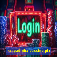 raspadinha cassino pix